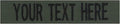 Custom Uniform Name Tapes Solid Colors. Olive Drab Fabric, 5 Inch Sew on